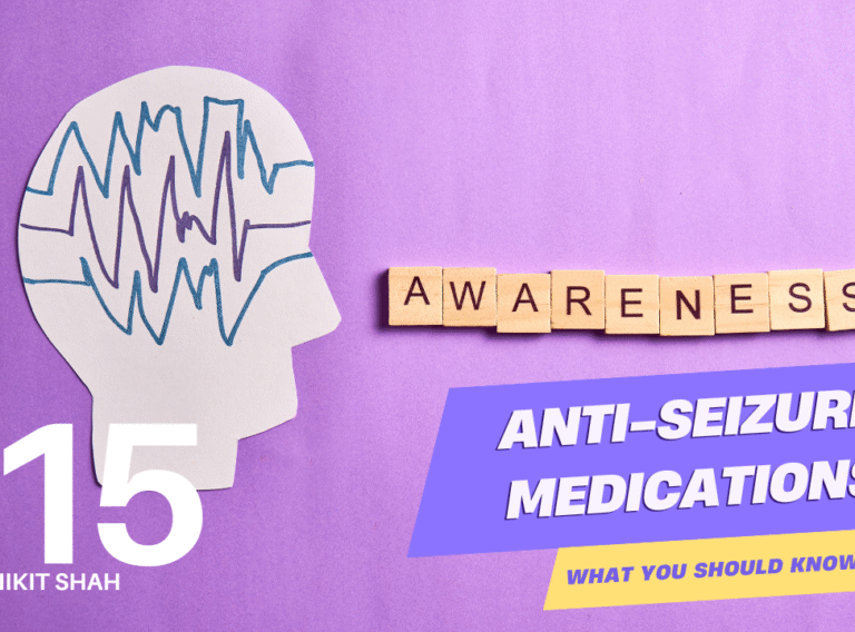 Anti-Seizure Medications
